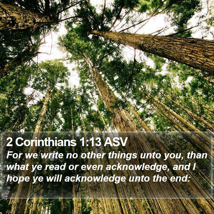 2 Corinthians 1:13 ASV Bible Study