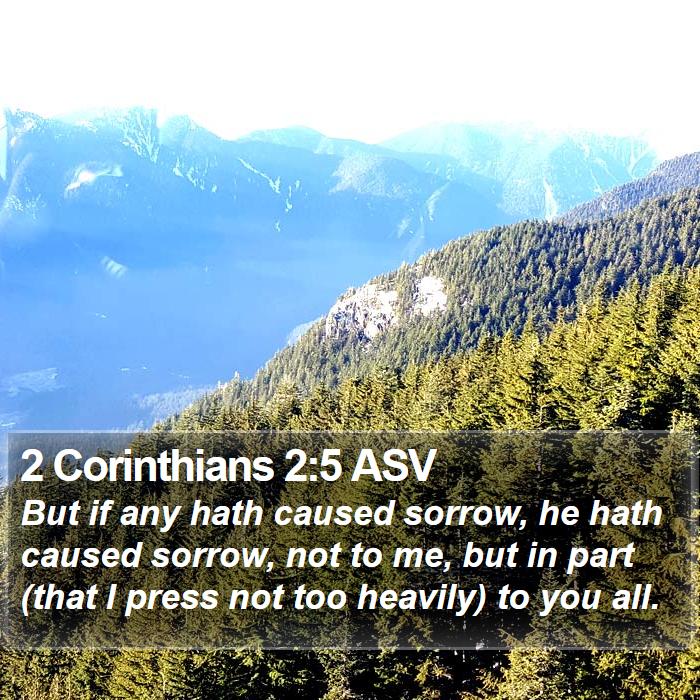 2 Corinthians 2:5 ASV Bible Study