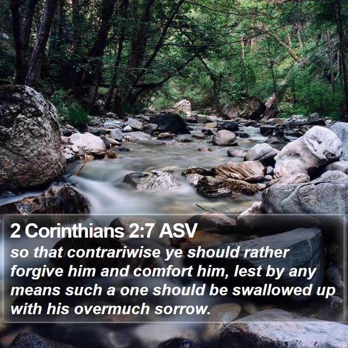 2 Corinthians 2:7 ASV Bible Study