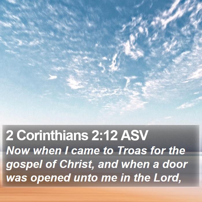 2 Corinthians 2:12 ASV Bible Study