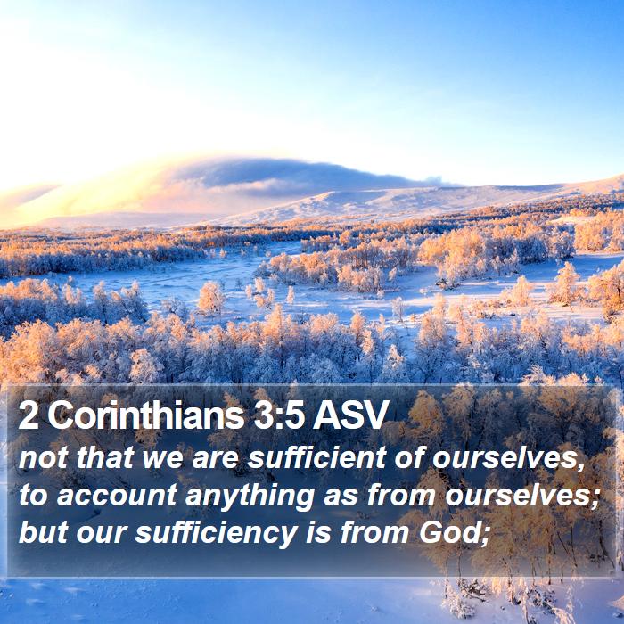 2 Corinthians 3:5 ASV Bible Study