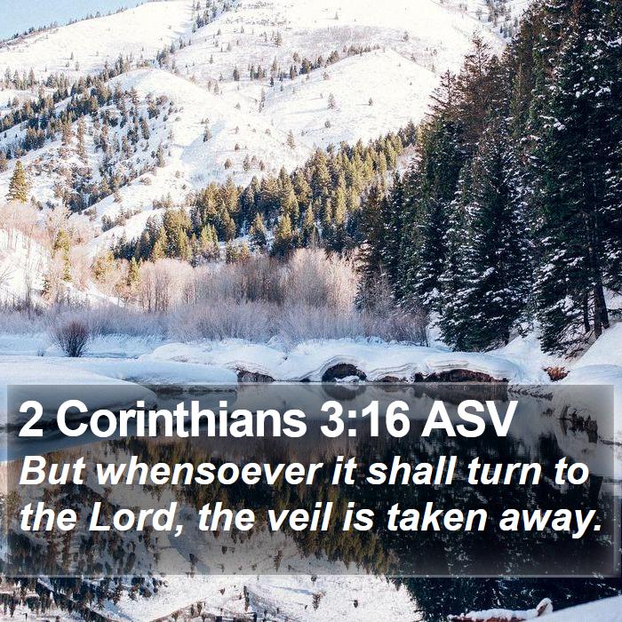 2 Corinthians 3:16 ASV Bible Study