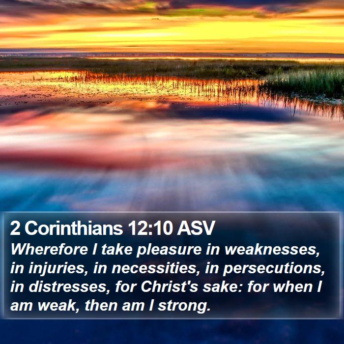 2 Corinthians 12:10 ASV Bible Study