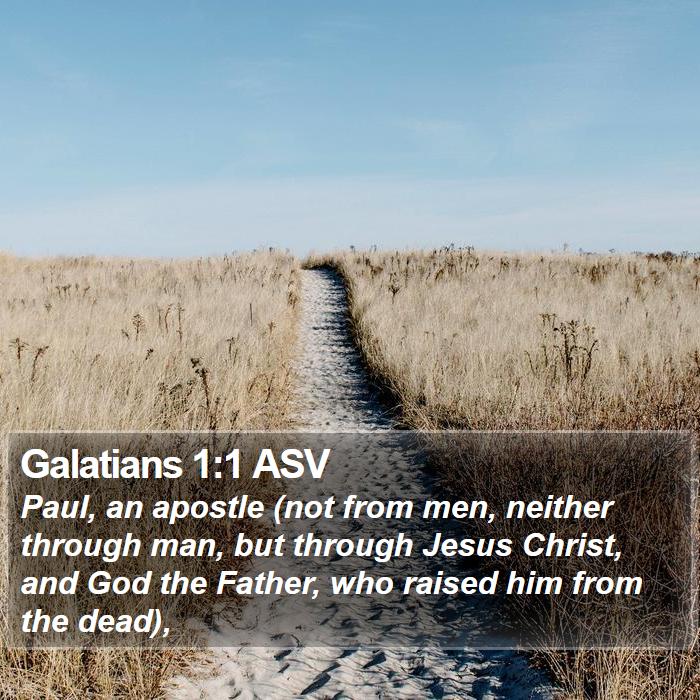 Galatians 1:1 ASV Bible Study