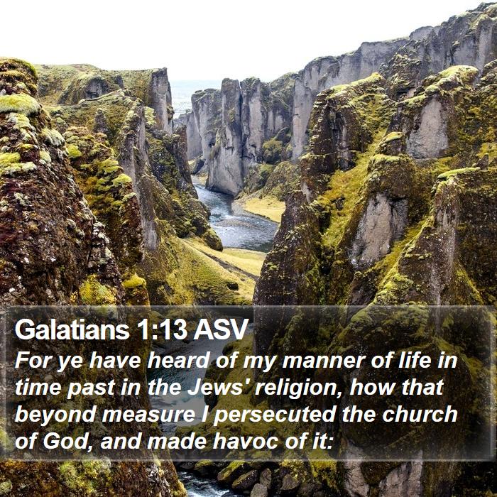 Galatians 1:13 ASV Bible Study