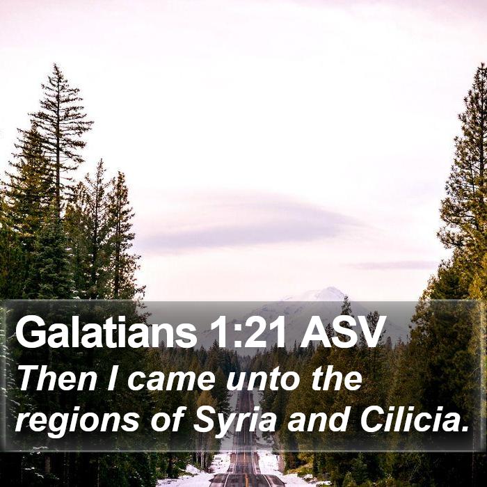 Galatians 1:21 ASV Bible Study