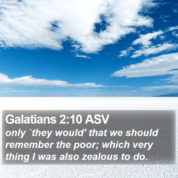 Galatians 2:10 ASV Bible Study