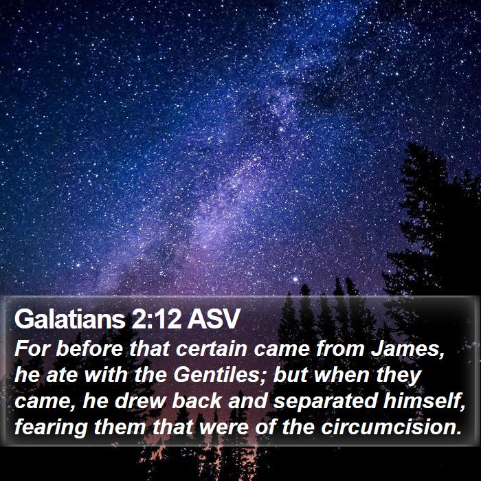 Galatians 2:12 ASV Bible Study