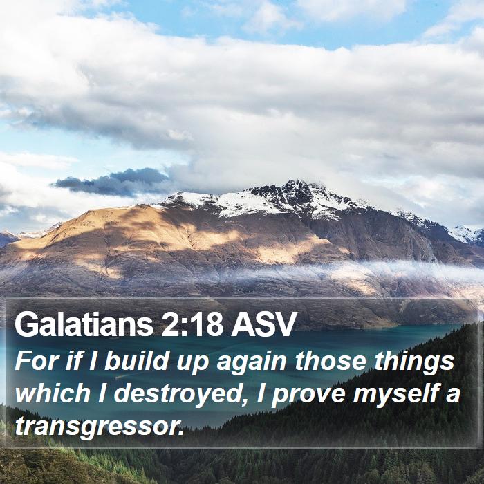 Galatians 2:18 ASV Bible Study