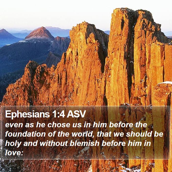 Ephesians 1:4 ASV Bible Study