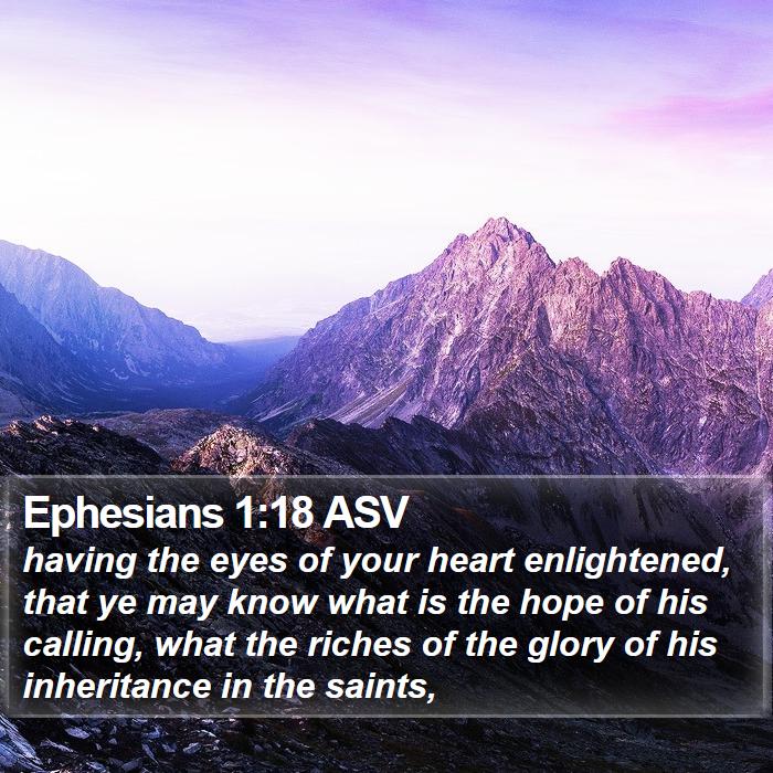 Ephesians 1:18 ASV Bible Study