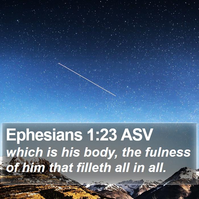 Ephesians 1:23 ASV Bible Study