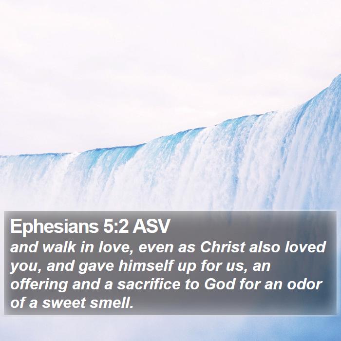 Ephesians 5:2 ASV Bible Study