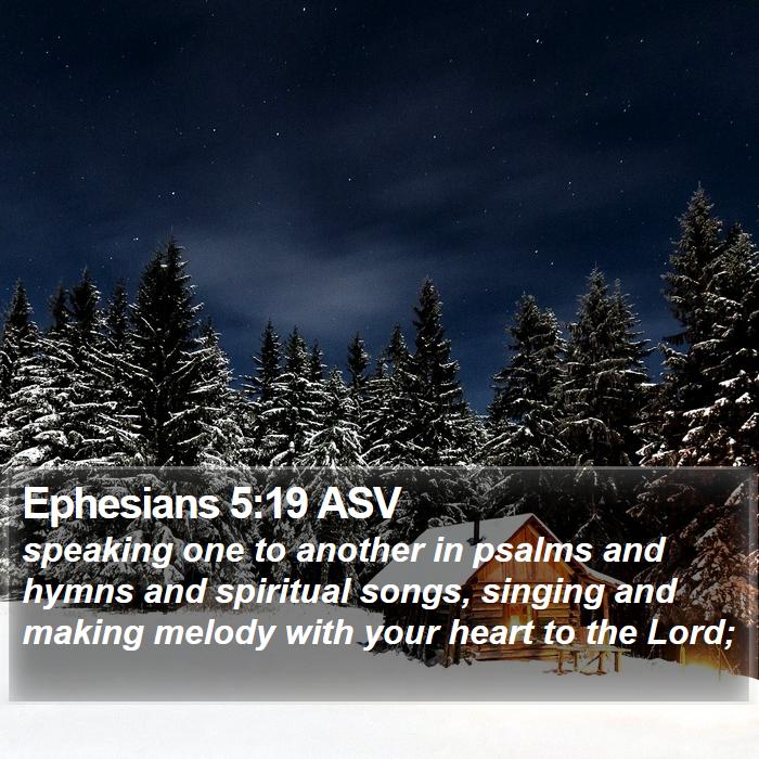 Ephesians 5:19 ASV Bible Study