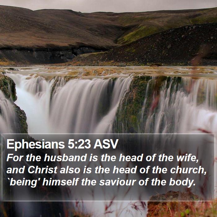 Ephesians 5:23 ASV Bible Study