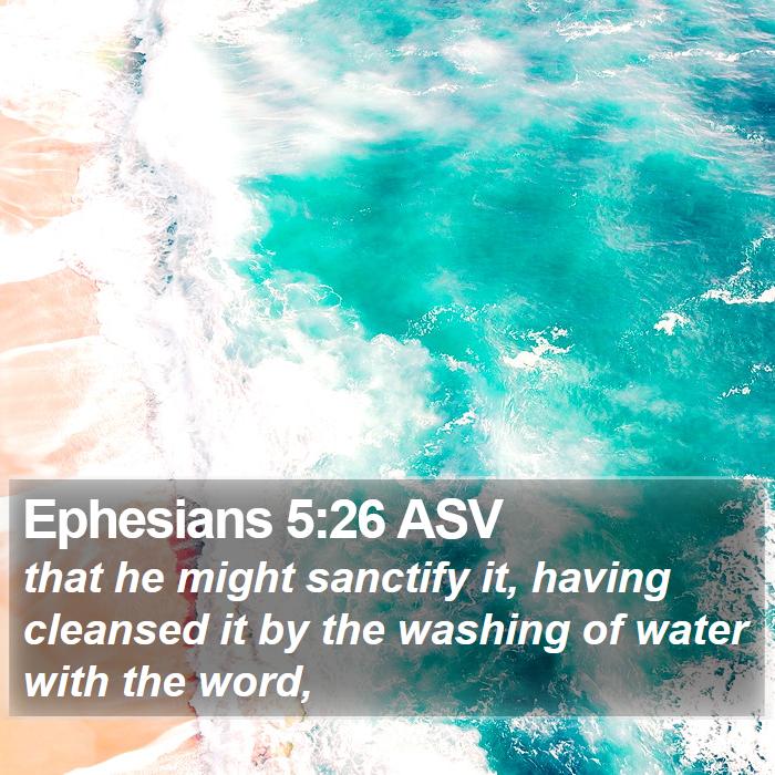 Ephesians 5:26 ASV Bible Study