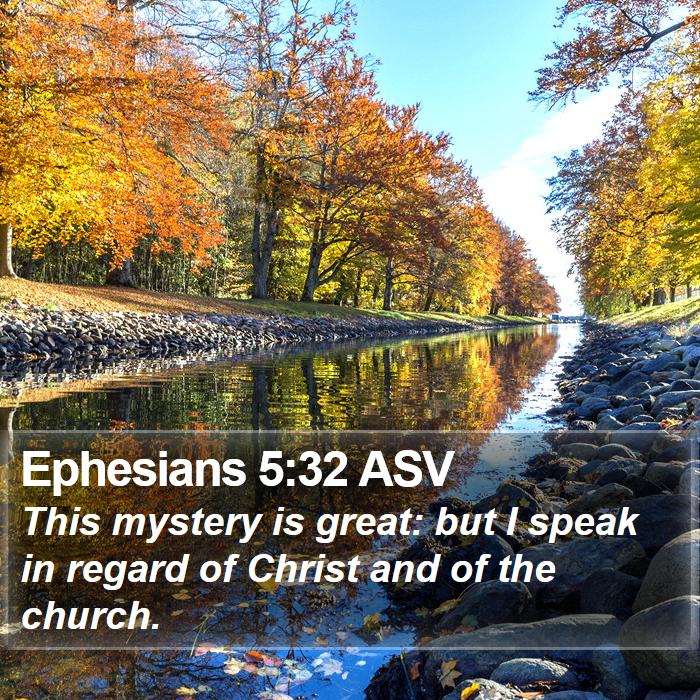 Ephesians 5:32 ASV Bible Study