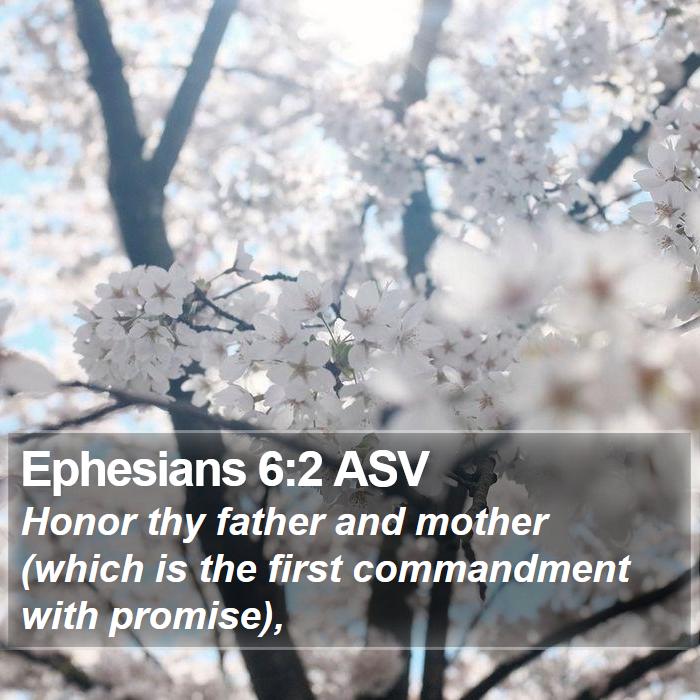 Ephesians 6:2 ASV Bible Study