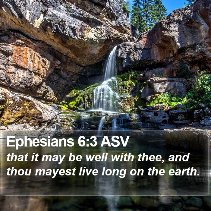 Ephesians 6:3 ASV Bible Study