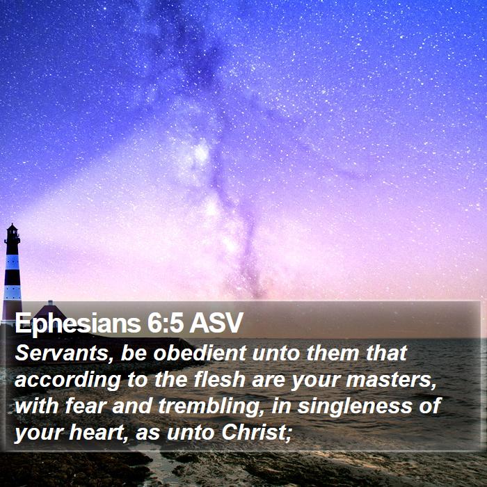 Ephesians 6:5 ASV Bible Study