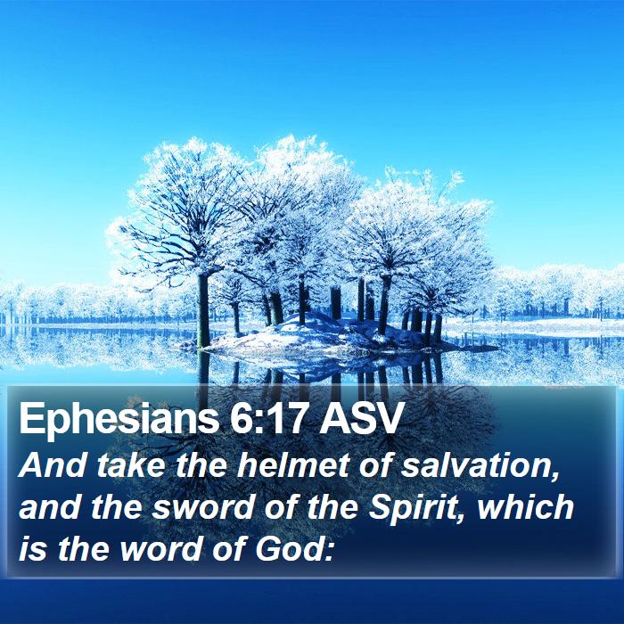 Ephesians 6:17 ASV Bible Study