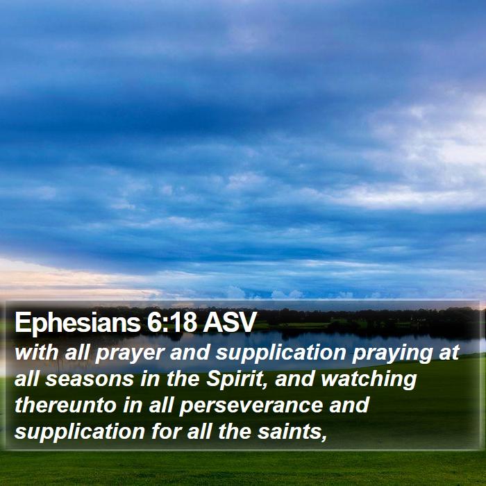 Ephesians 6:18 ASV Bible Study