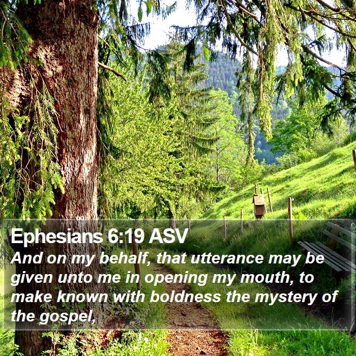 Ephesians 6:19 ASV Bible Study