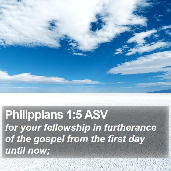 Philippians 1:5 ASV Bible Study