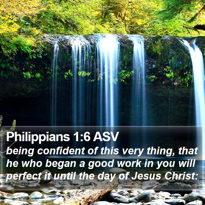 Philippians 1:6 ASV Bible Study