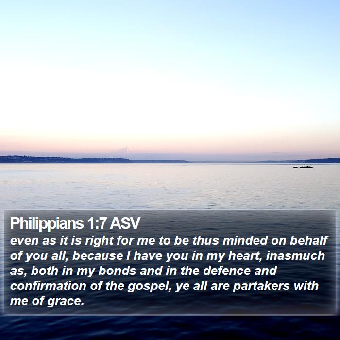 Philippians 1:7 ASV Bible Study