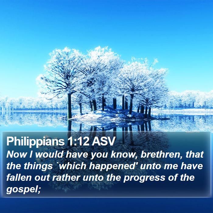 Philippians 1:12 ASV Bible Study