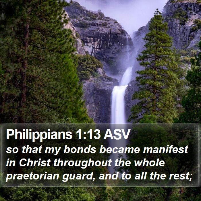 Philippians 1:13 ASV Bible Study