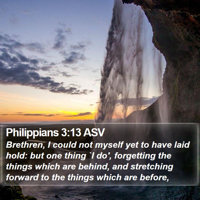 Philippians 3:13 ASV Bible Study