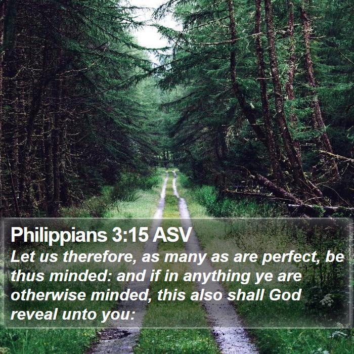 Philippians 3:15 ASV Bible Study