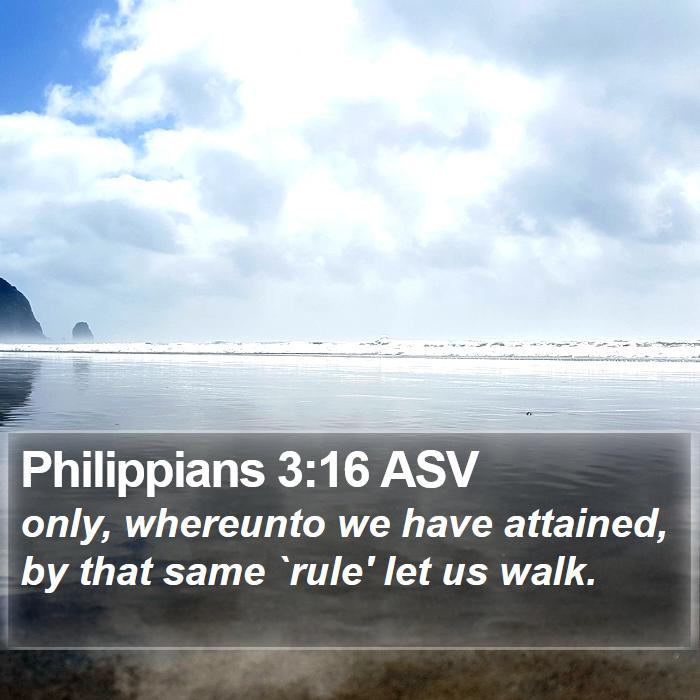 Philippians 3:16 ASV Bible Study