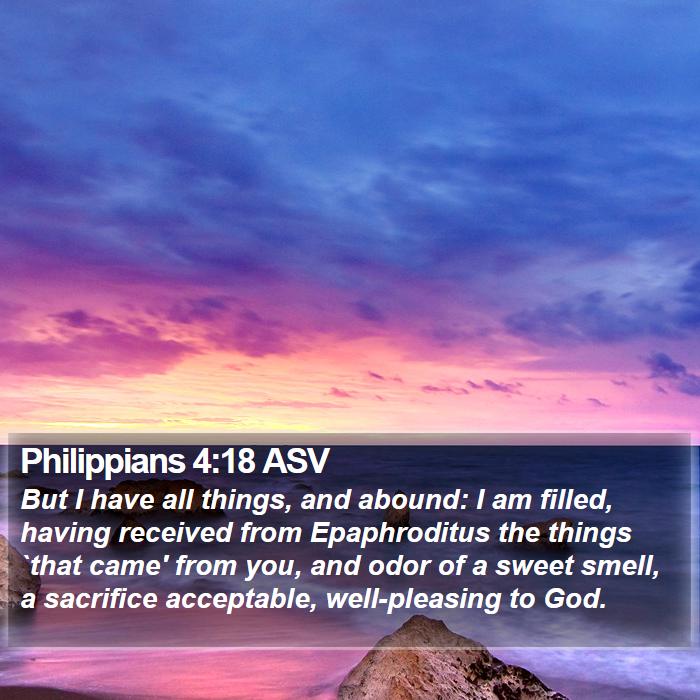 Philippians 4:18 ASV Bible Study