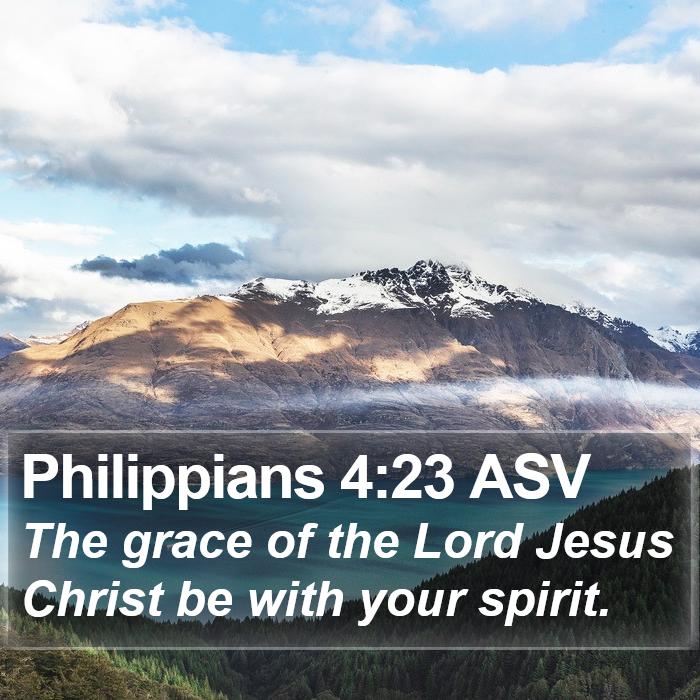 Philippians 4:23 ASV Bible Study