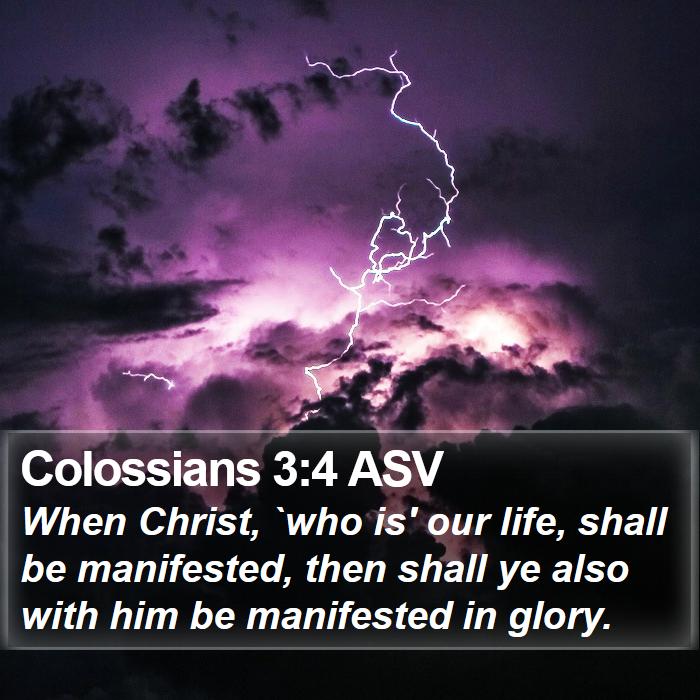 Colossians 3:4 ASV Bible Study