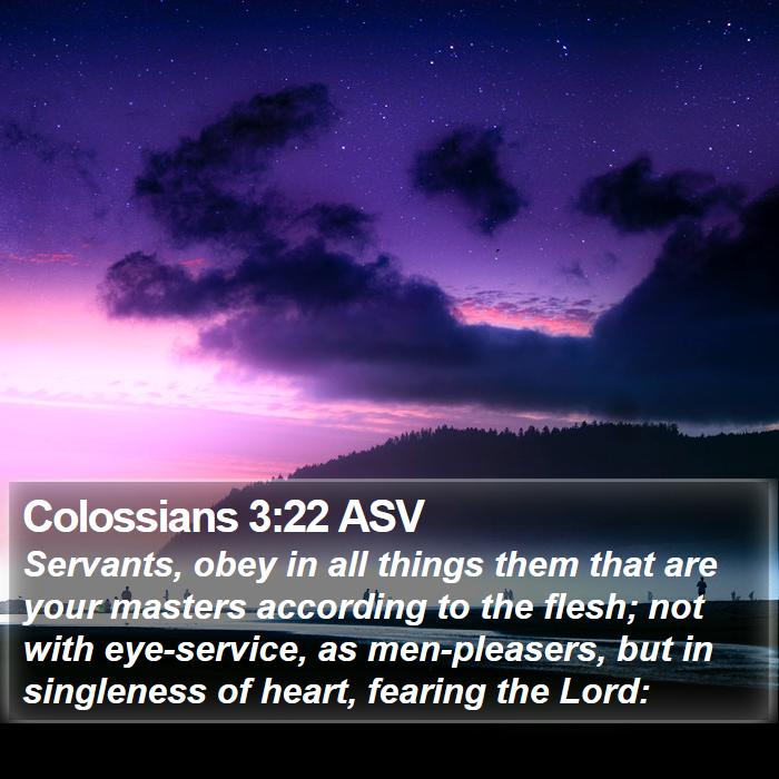 Colossians 3:22 ASV Bible Study