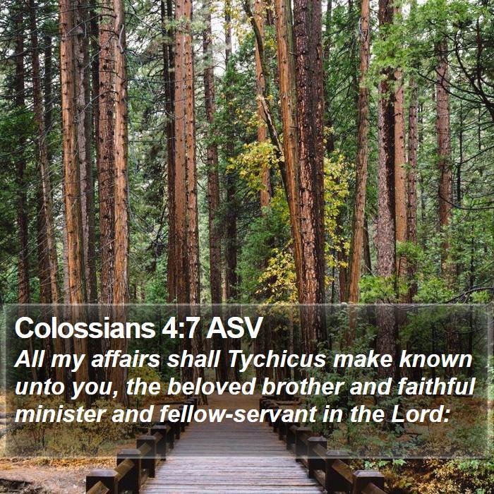 Colossians 4:7 ASV Bible Study