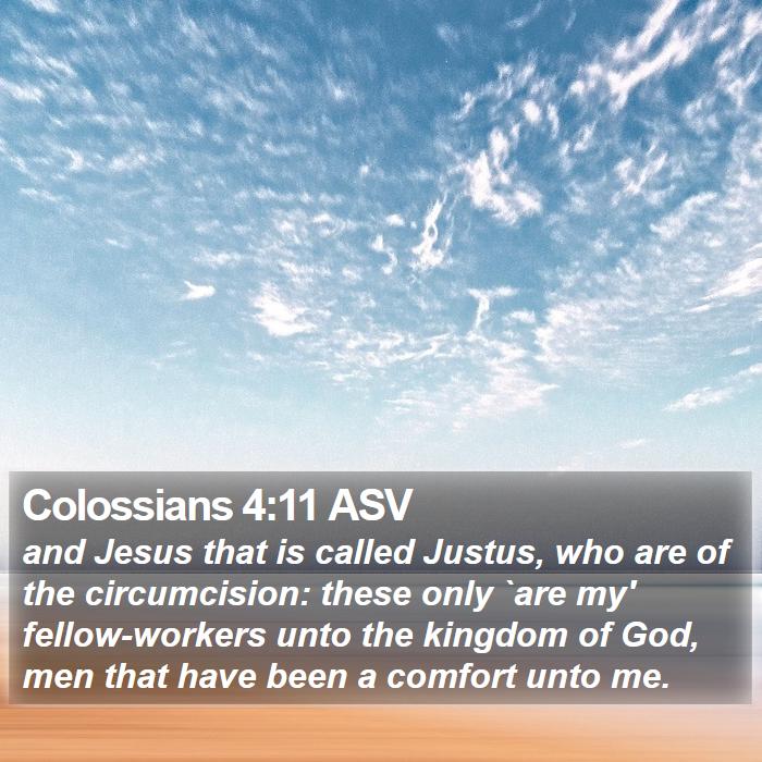 Colossians 4:11 ASV Bible Study