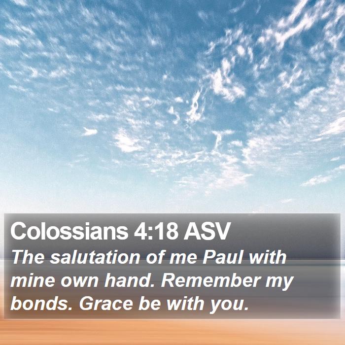 Colossians 4:18 ASV Bible Study