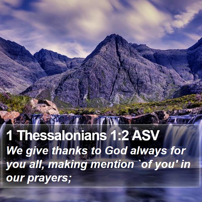 1 Thessalonians 1:2 ASV Bible Study