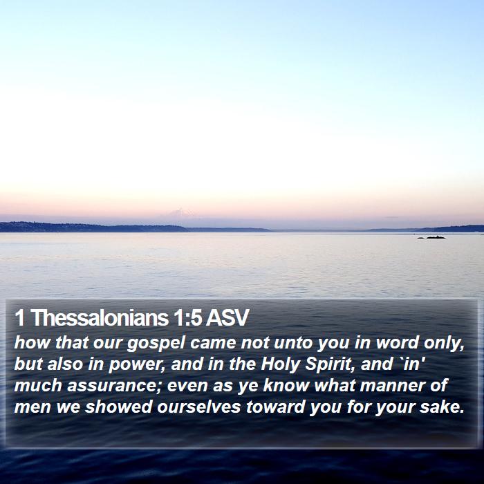 1 Thessalonians 1:5 ASV Bible Study