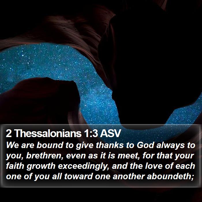 2 Thessalonians 1:3 ASV Bible Study