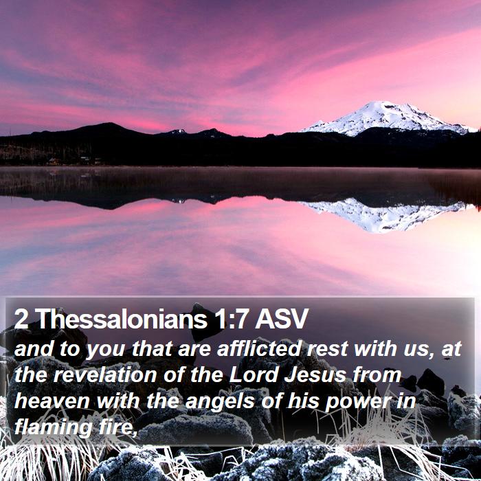 2 Thessalonians 1:7 ASV Bible Study