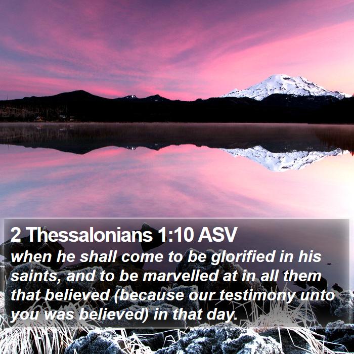 2 Thessalonians 1:10 ASV Bible Study