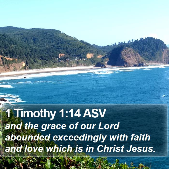 1 Timothy 1:14 ASV Bible Study