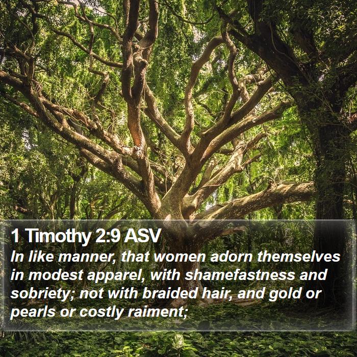 1 Timothy 2:9 ASV Bible Study