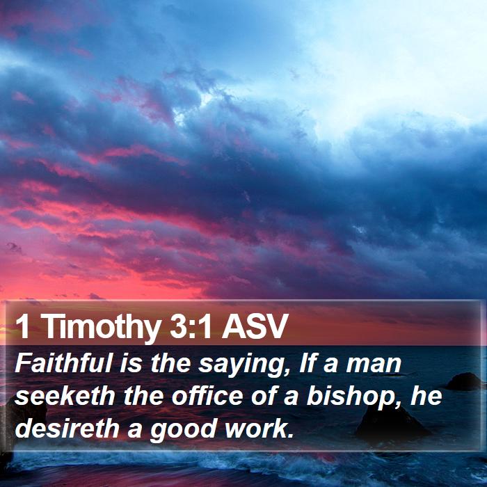 1 Timothy 3:1 ASV Bible Study